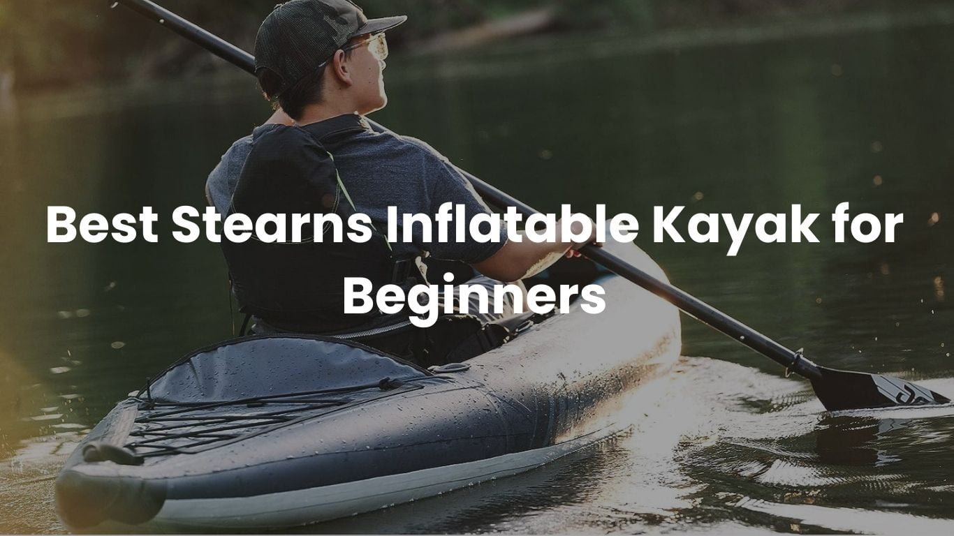 Stearns Inflatable kayak