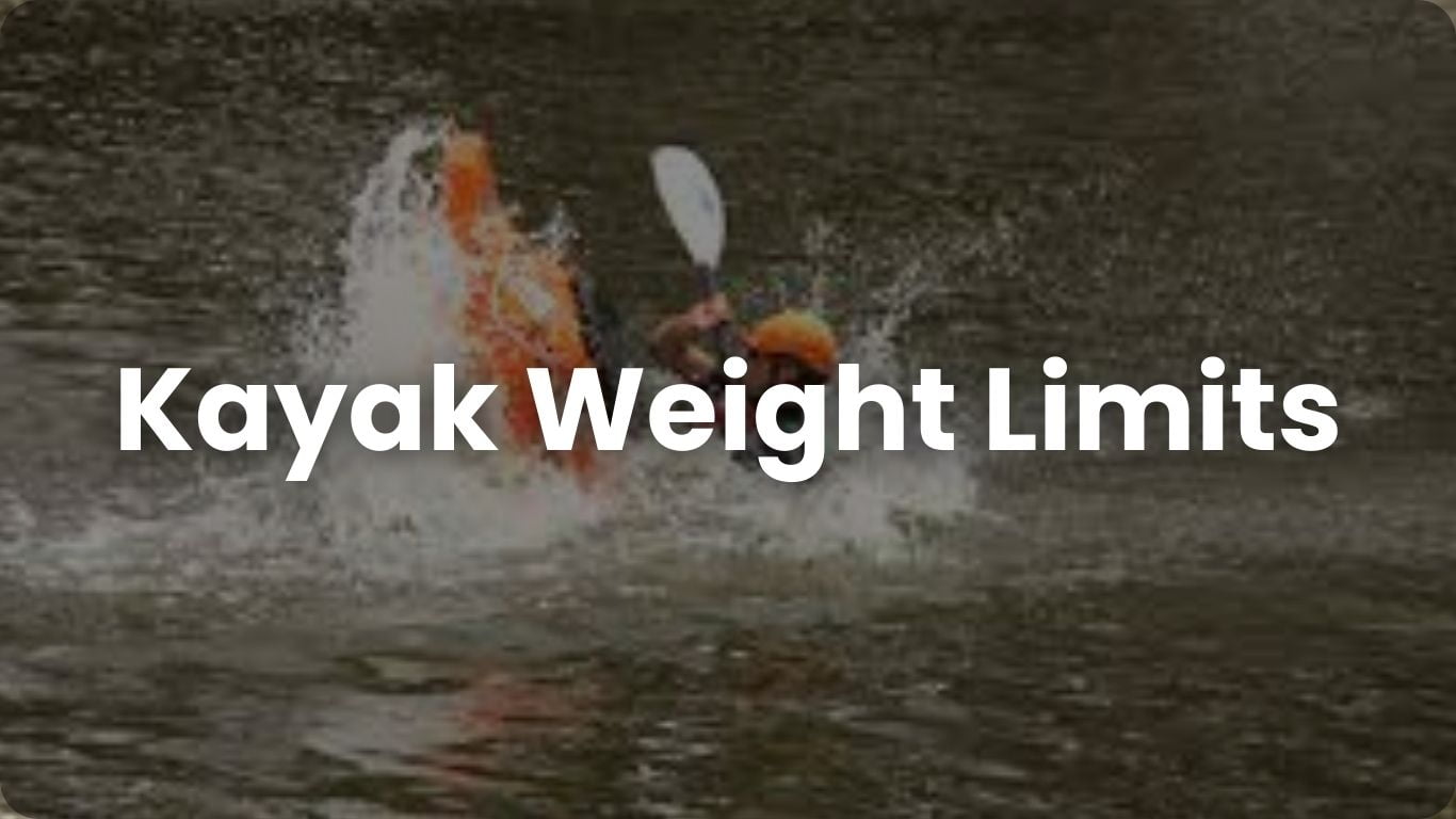 kayak weight limit