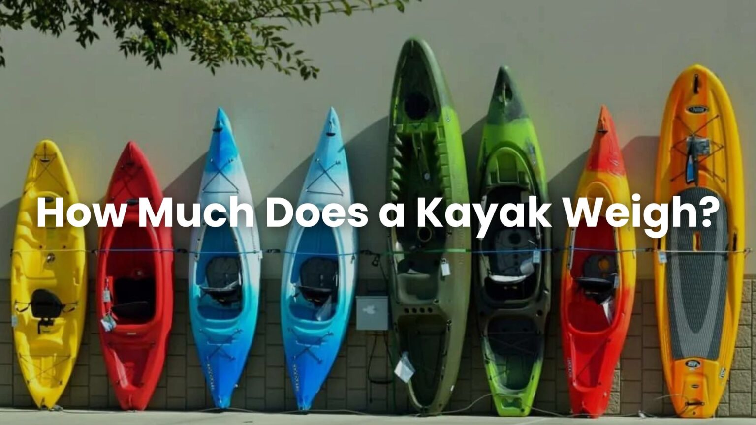 How Much Does a Kayak Weigh? - Kayak Voyage