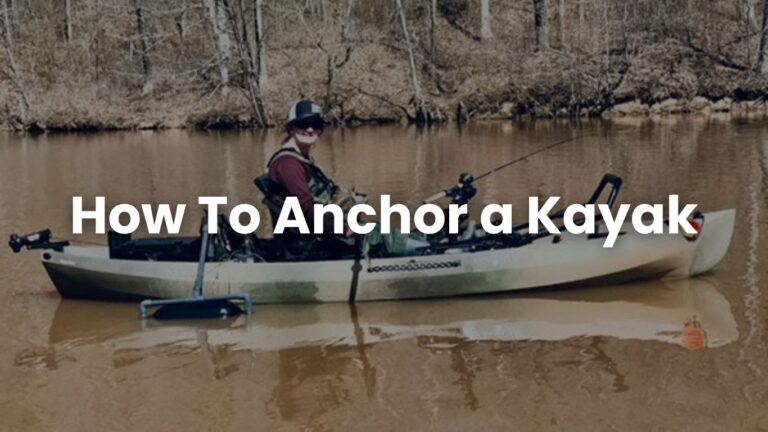 How to Anchor a Kayak