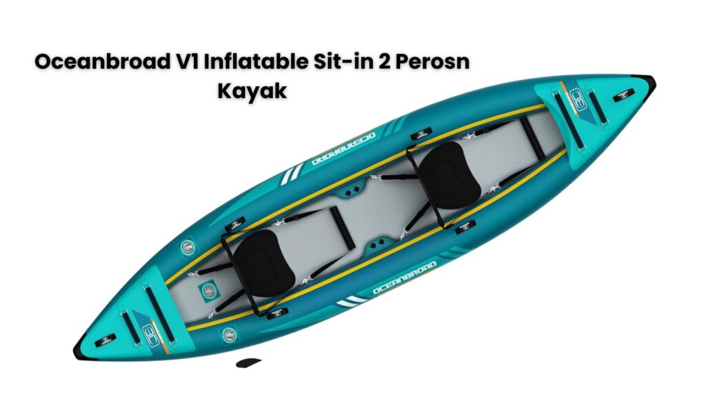 Oceanbroad V1 Inflatable Sit-in 2 Perosn Kayak