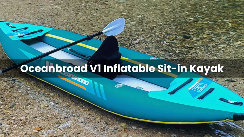 Oceanbroad V1 Inflatable Sit-in Kayak