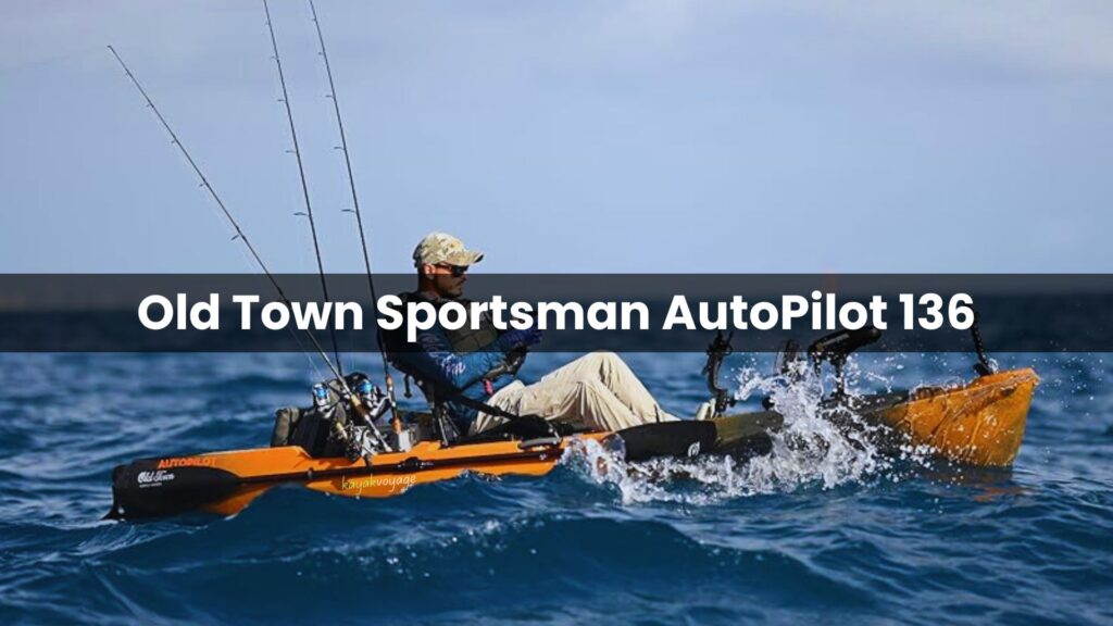 Old Town Sportsman AutoPilot 136