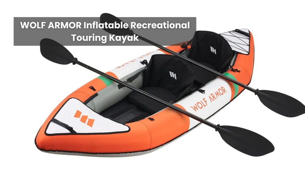 WOLF ARMOR Inflatable Recreational Touring Kayak