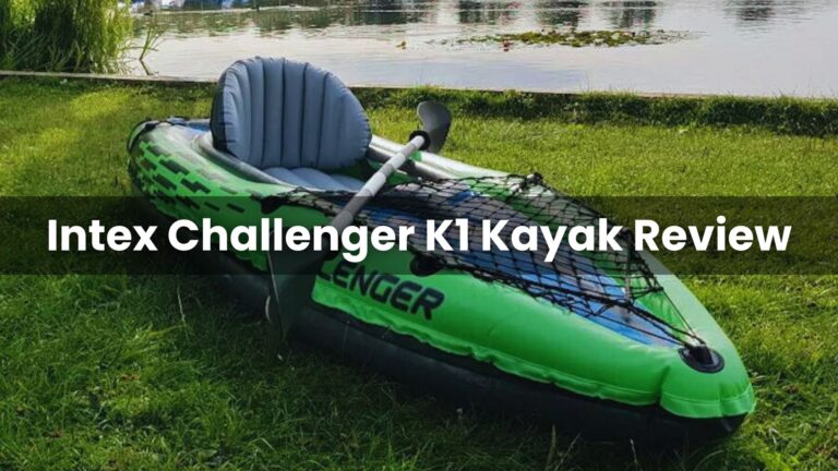 Intex Challenger K1 Kayak Review